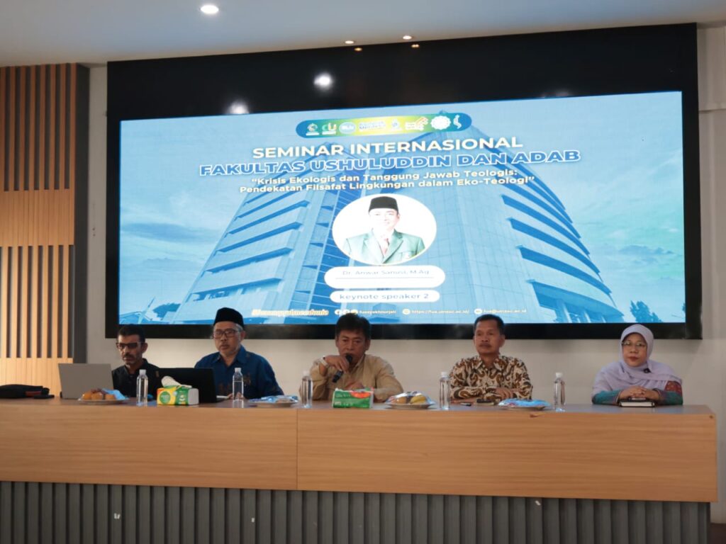 Fakultas Ushuluddin dan Adab Gelar Seminar Internasional Bahas Krisis Ekologis dan Tanggung Jawab Teologis